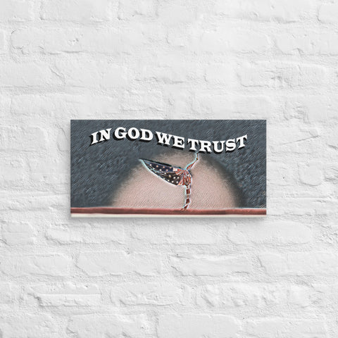 -In God We Trust | Custom Painted Print Canvas