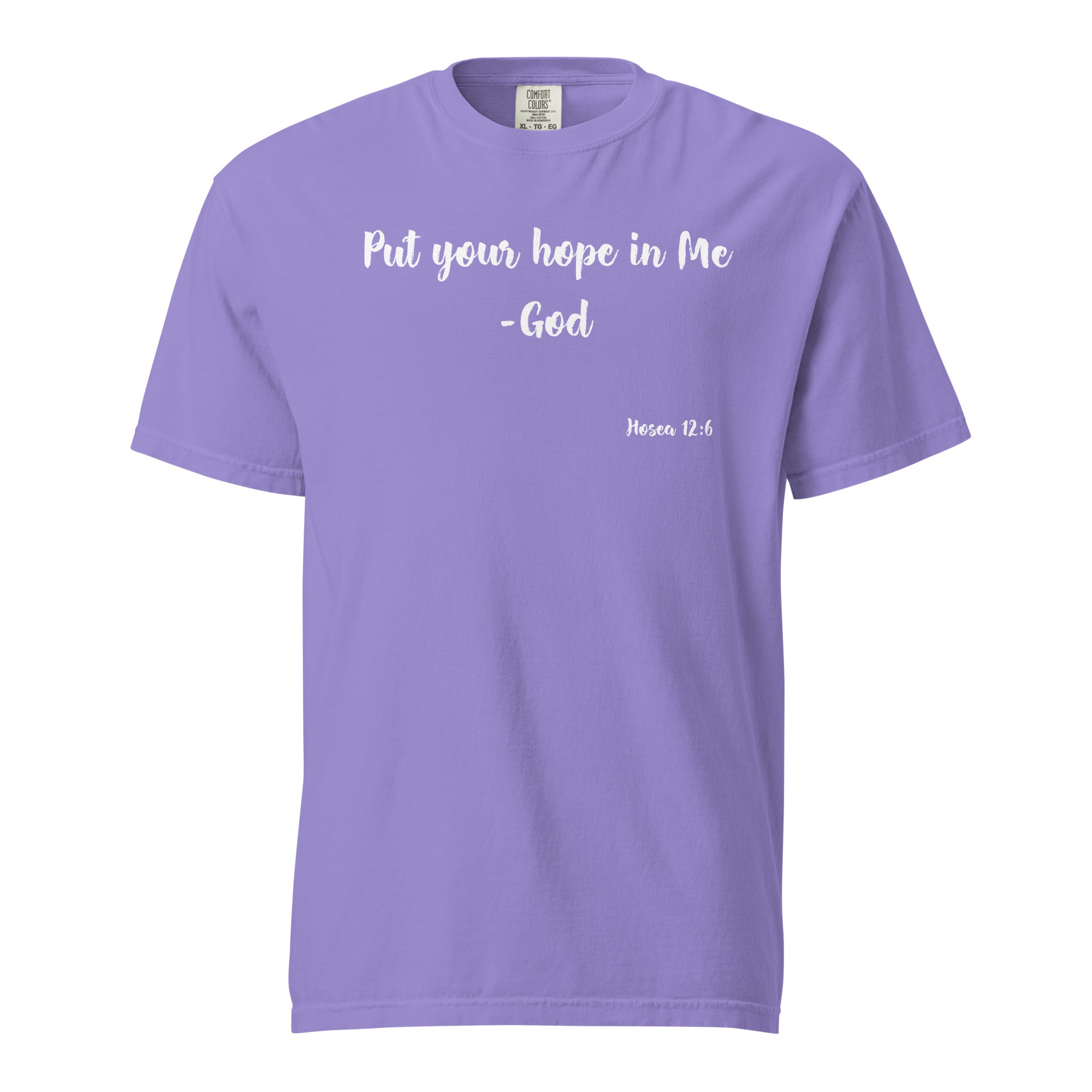 -Hosea 12:6 | T-Shirt (White Letters)